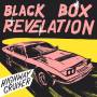 Black Box Revelation - Highway Cruiser (Vinyl)