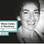 maria Callas - Maria Callas In Hamburg