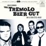 Tremolo Beer Gut - Nous Sommes the Tremolo Beer Gut.