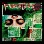 Forbidden - Green (Picture Disc)