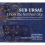 Marc Lewon / Cracow Singers / + - Sub Ursae-Under The Northern Sky