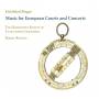 Rawson / The Harmonious Society Of Tickle-Fid - Music for European Courts and Concerts