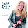 Kemp / Szram / Brodowski Quartet - English Recorder Works