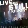 Tom Principato - Live And Still Kickin