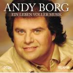 Andy Borg - Ein Leben voller Musik