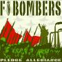 F-bombers - Pledge Of Alliance