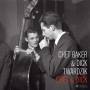 Baker, Chet-Twardzik, Dick Quartet - Chet & Dick-Jean-Pierre Leloir Collection