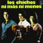 Los Chichos - Ni Mas Ni Menos