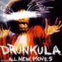 Drunkula - All New Moves