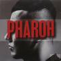 Pharoh - Extended Play Part 1