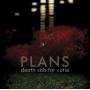 Death Cab For Cutie - Plans