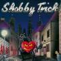 Shabby Trick - Badass