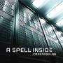 A Spell Inside - Masterplan