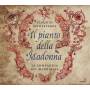 La Compagnia Del Madrigale - Il Pianto della Madonna