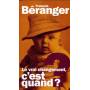 Francois Beranger - Le Vrai Changement, C'est Quand
