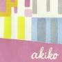 Akiko - Best 2005 - 2010