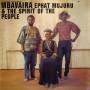 Ephat Mujuru & The Spirtit Of The People - Mbavaira