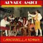 Amici Alvaro - Amici Alvaro - Carrozzella Romana -