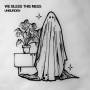 We Bless This Mess - Unburden (10)