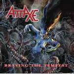 Attaxe - Braving The Tempest