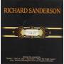 Richard Sanderson - Collector's Series