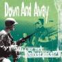 Down & Away - Who's Got The Deliverance?