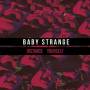 Baby Strange - Distance Yourself