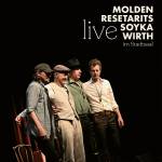 Molden Resetarits Soyka Wirth - Live Im Stadtsaal