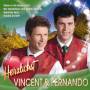 Vincent & Fernando - Herzlichst