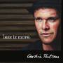 Gordie Tentrees - Less Is More