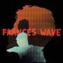 Frances Wave - Keep It Together