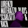 Lorenzo Materazzo - Lorenzo Materazzo plays Scarlatti & Bach