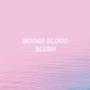 Moose Blood - Blush (Ltd.Pink Vinyl)