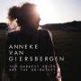 Anneke Van Giersbergen - The Darkest Skies Are The Brightest
