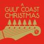 Various - A Gulf Coast Christmas