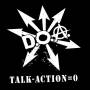 D.o.a. - Talk-Action = 0