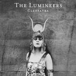 Lumineers - 埃及艳后