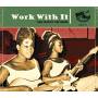 Various Artists - Work With It