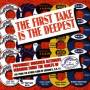 Various - First Take Is The Deepest