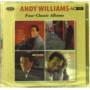 Andy Williams - Four Classic Albums