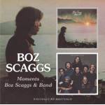 Boz Scaggs - Moments/Boz Scaggs & Band
