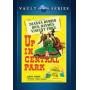 Up In Central Park / (ntsc B & w) - Up In Central Park [Regio free (0)]