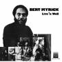 Bert Myrick - Live 'n Well