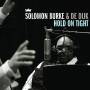 solomon Burke - Hold On Tight