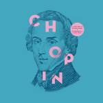 frederic Chopin - The Masterpieces Of