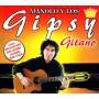Manolo Y Los Gipsy - Gitano