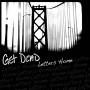 Get Dead - Letters Home (Black Vinyl)