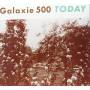 Galaxie 500 - Today