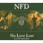 Nfd - No Love Lost-live & Unleashed