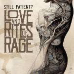 Still Patient? - Love And Rites Of Rage (Red + Black Spot Vinyl)